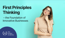 First Principles Thinking – the Foundation of Innovative Businesses